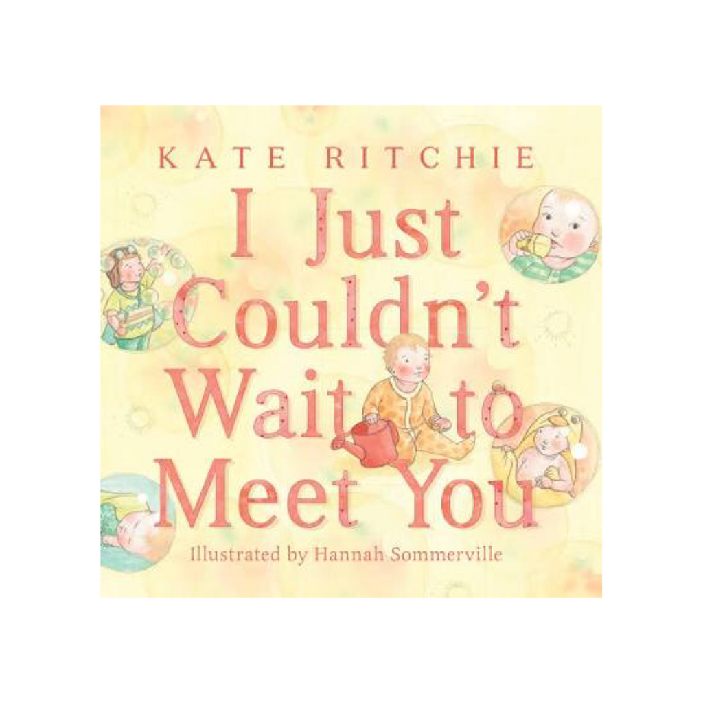 Book - I Just Couldn't Wait to Meet You - Rourke & Henry Kids Boutique